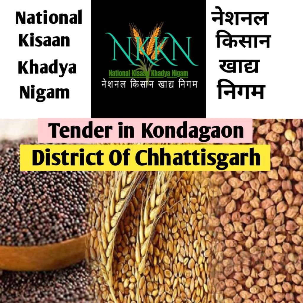 Tender in National Kisaan Khadya Nigam District Kondagaon of Chhattisgarh Unit